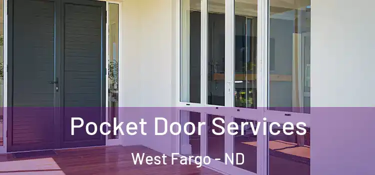  Pocket Door Services West Fargo - ND